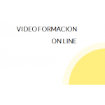 VIDEO FORMACION ON LINE